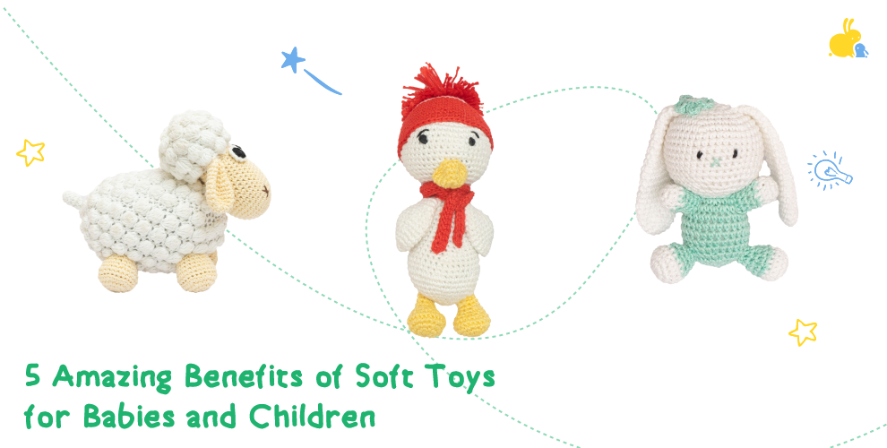 Top 5 Amazing Benefits of Soft Toys for Babies and Children
