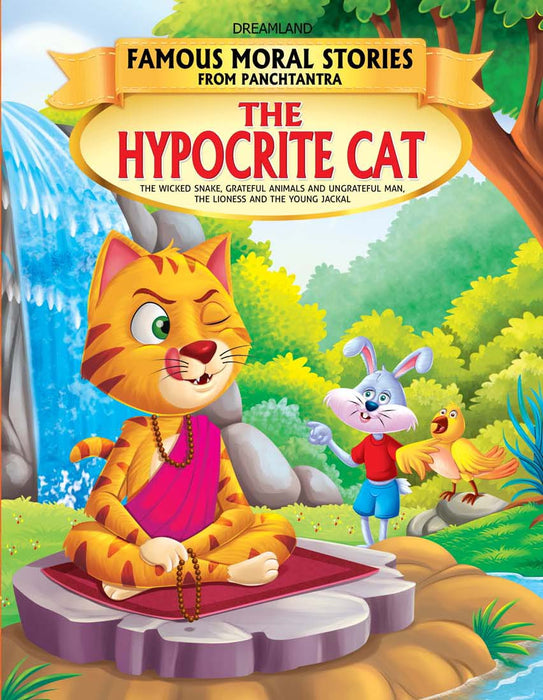 The Hypocrite Cat - Book 6 (Famous Moral Stories from Panchtantra)