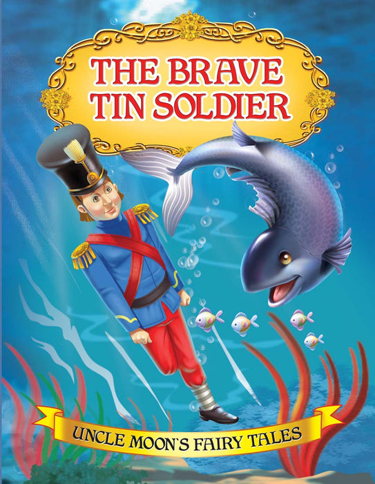 The Brave Tin Soldier