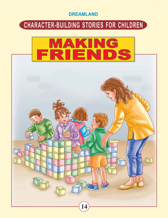 Character Building - Making Friends