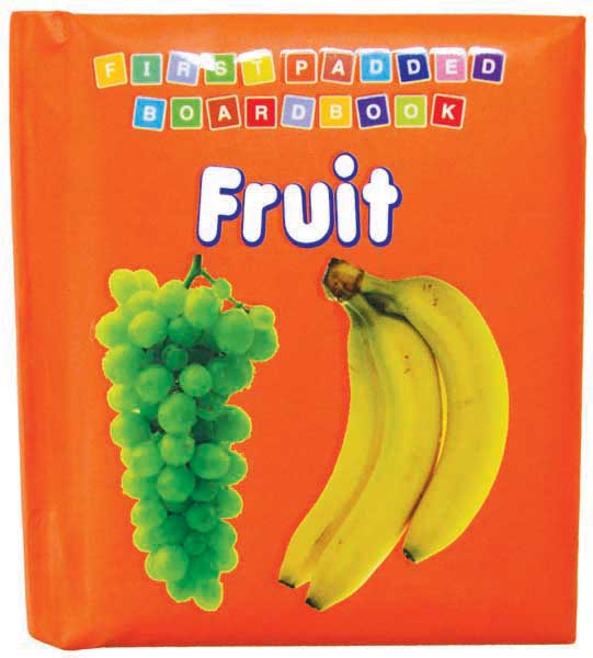 First Padded Board Book - Fruit