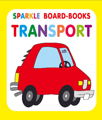 Sparkle Board Book - Transport