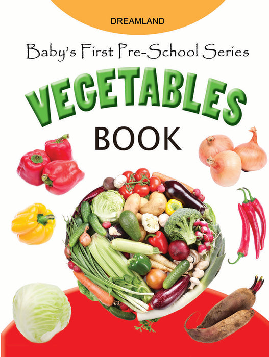 Baby's First Pre-School Series - Vegetables