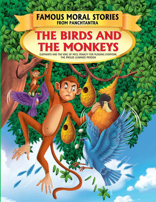 The Birds And The Monkeys - Book 7 (Famous Moral Stories from Panchtantra)