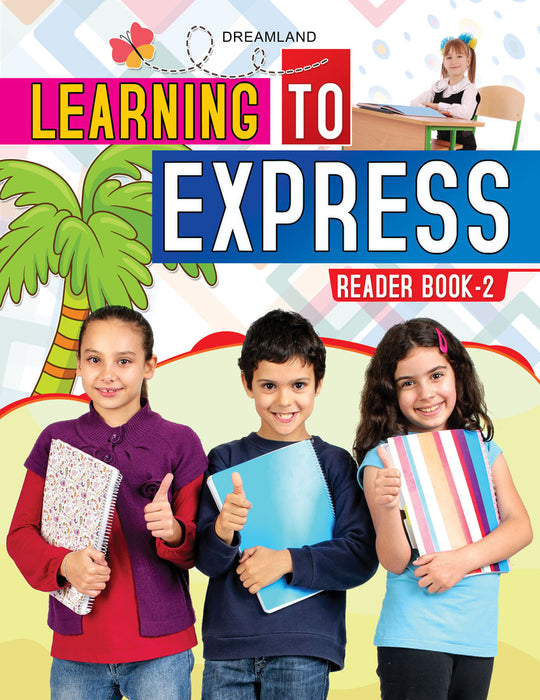 Learning to Express - English Reader 2