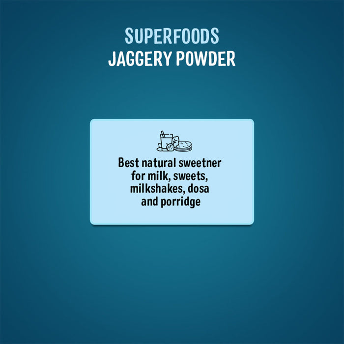 Super Foods - Jaggery & Moringa
